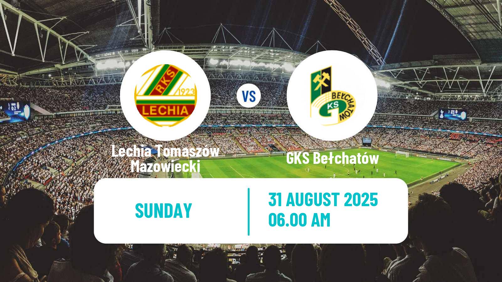 Football Polish Division 3 - Group I Lechia Tomaszów Mazowiecki - GKS Bełchatów