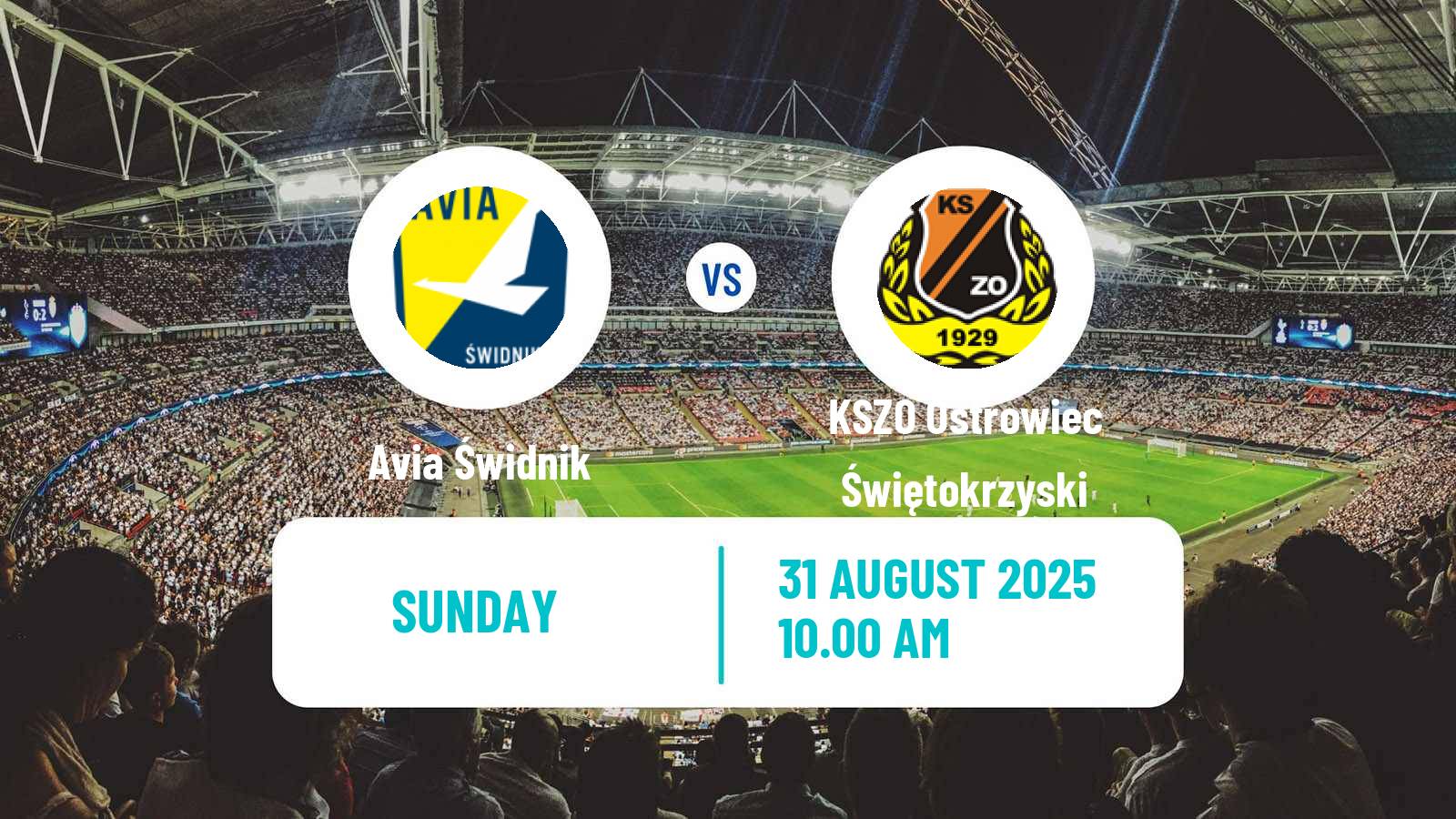 Football Polish Division 3 - Group IV Avia Świdnik - KSZO Ostrowiec Świętokrzyski