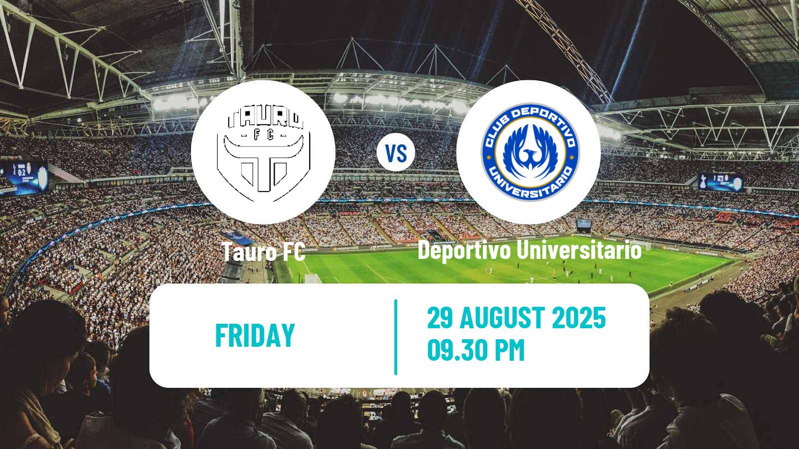 Football Liga Panamena de Futbol Tauro - Deportivo Universitario