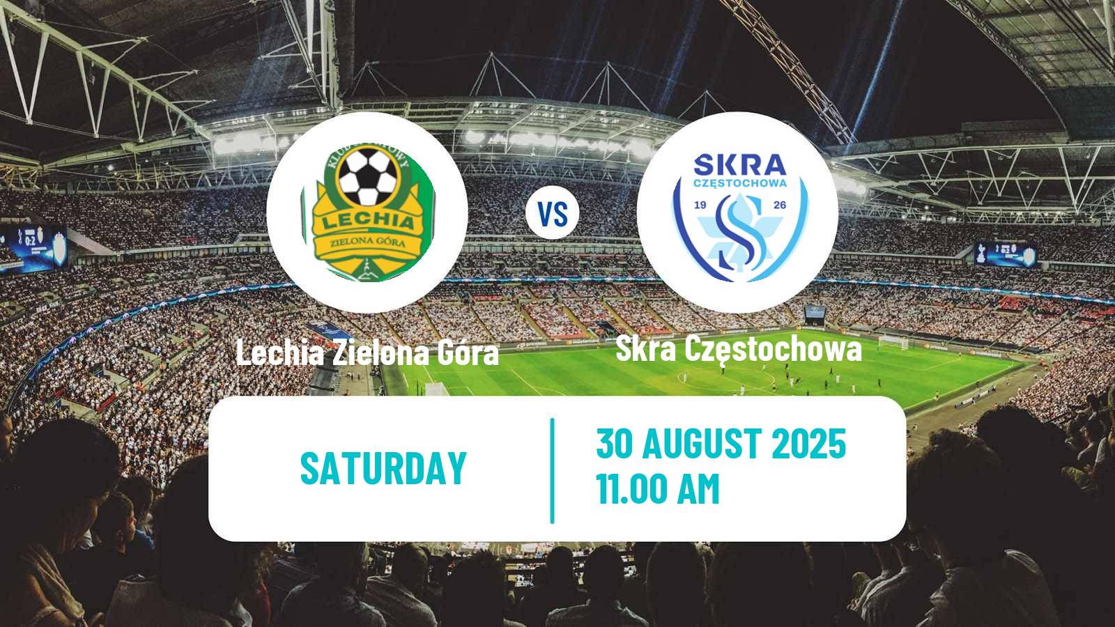 Football Polish Division 3 - Group III Lechia Zielona Góra - Skra Częstochowa