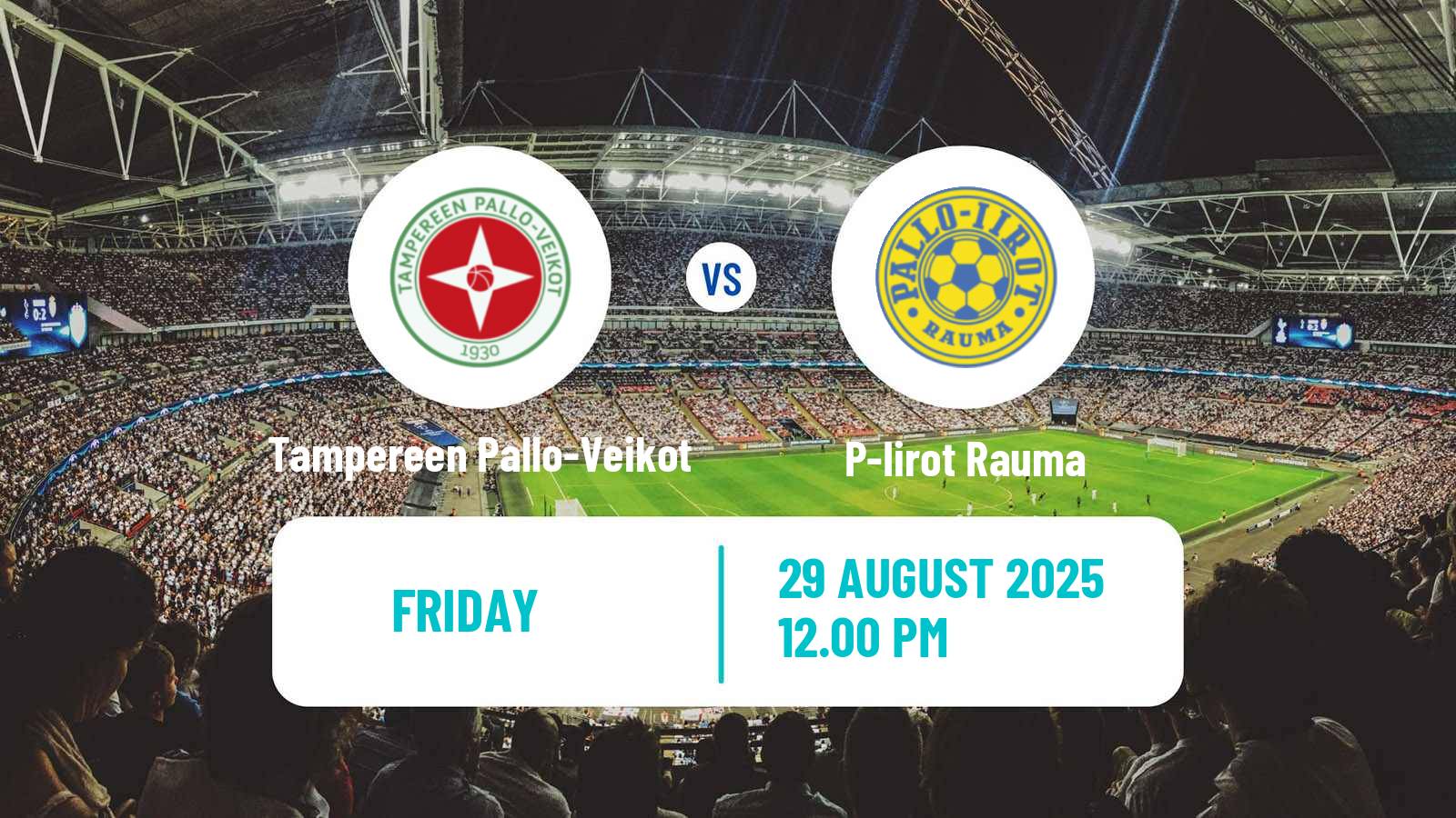 Football Finnish Kakkonen Group B Tampereen Pallo-Veikot - P-Iirot Rauma