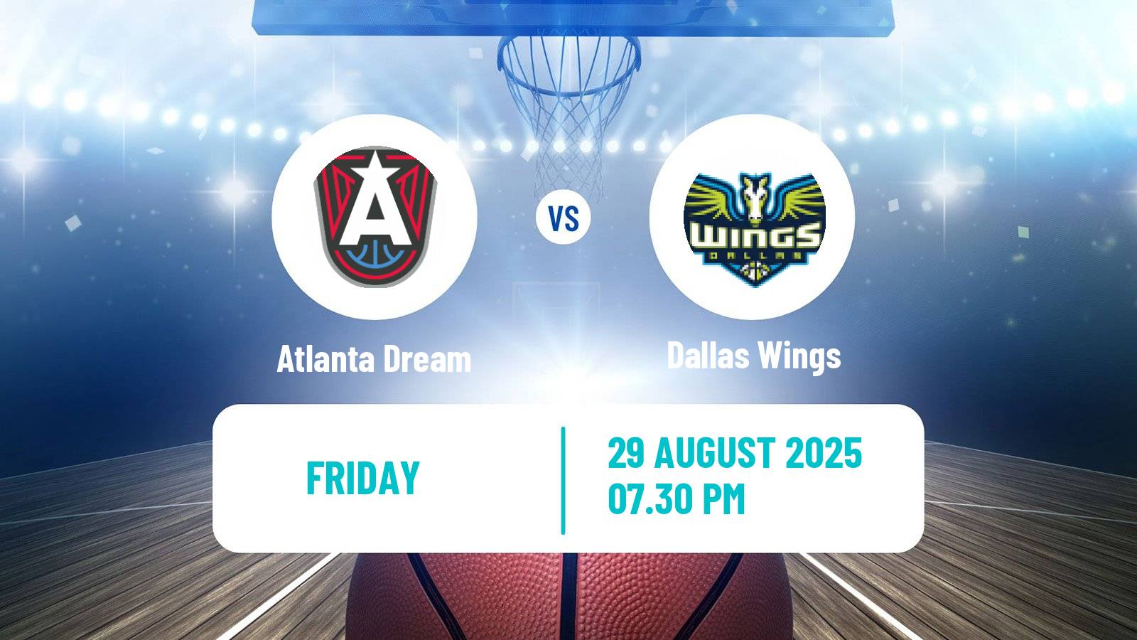 Basketball WNBA Atlanta Dream - Dallas Wings