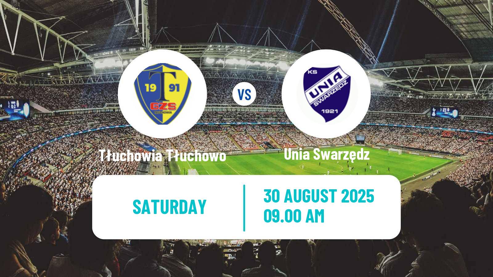 Football Polish Division 3 - Group II Tłuchowia Tłuchowo - Unia Swarzędz