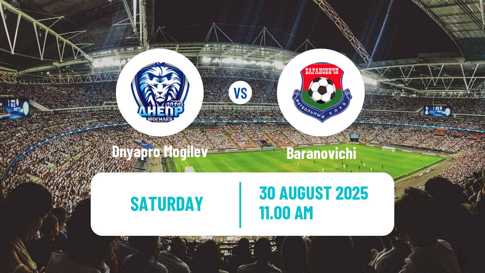 Football Belarusian Pershaya Liga Dnyapro Mogilev - Baranovichi