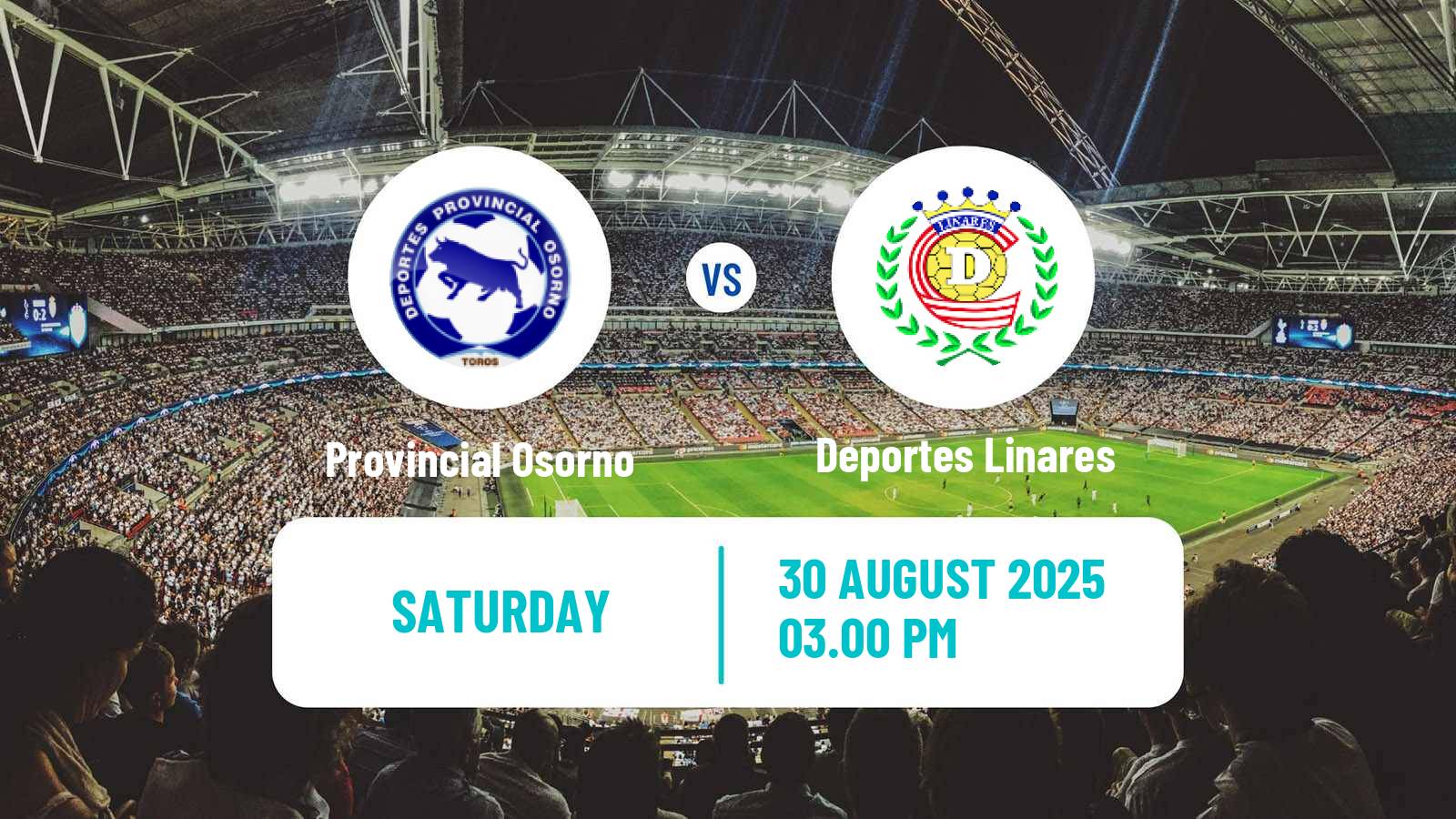 Football Chilean Segunda Division Provincial Osorno - Deportes Linares