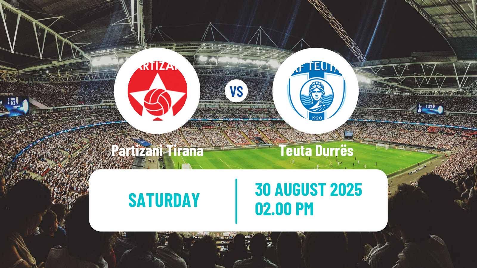 Football Albanian Super League Partizani Tirana - Teuta Durrës