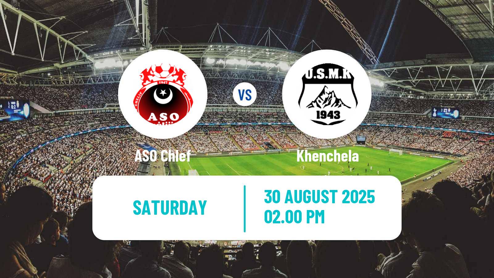 Football Algerian Ligue 1 ASO Chlef - Khenchela
