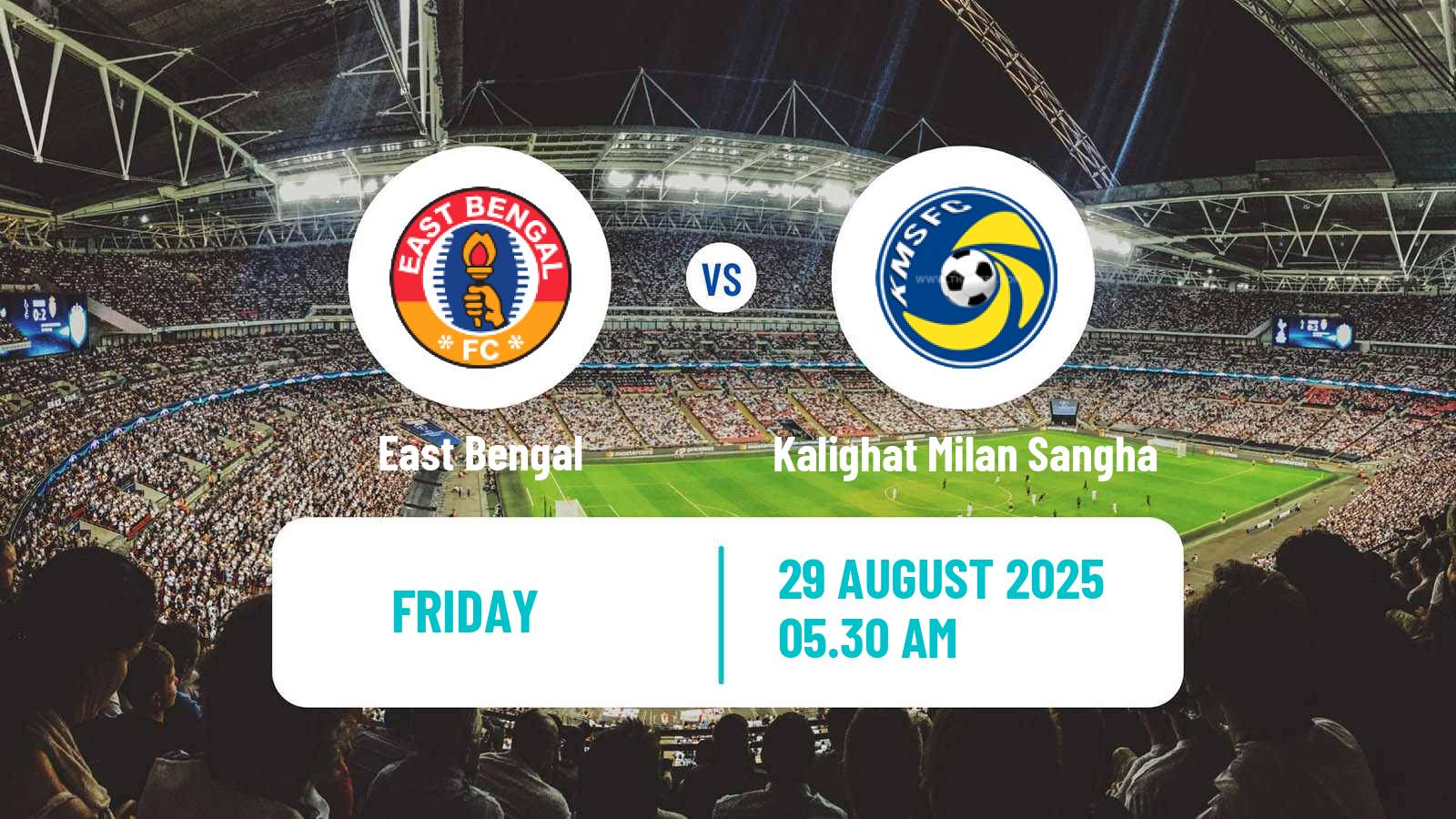 Football Calcutta Premier Division East Bengal - Kalighat Milan Sangha