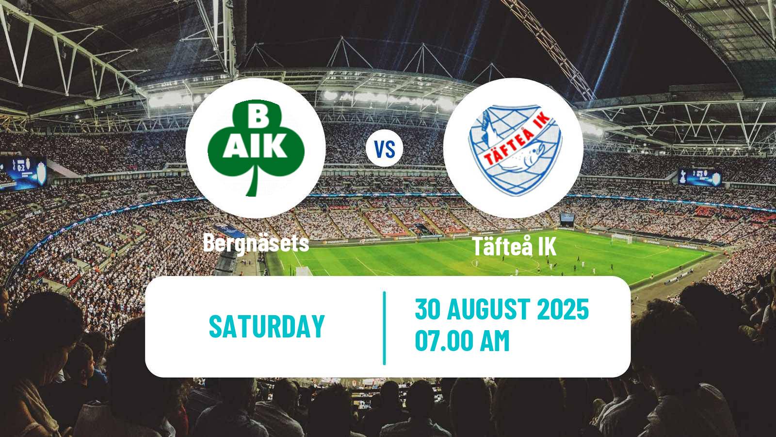 Football Swedish Division 2 - Norrland Bergnäsets - Täfteå
