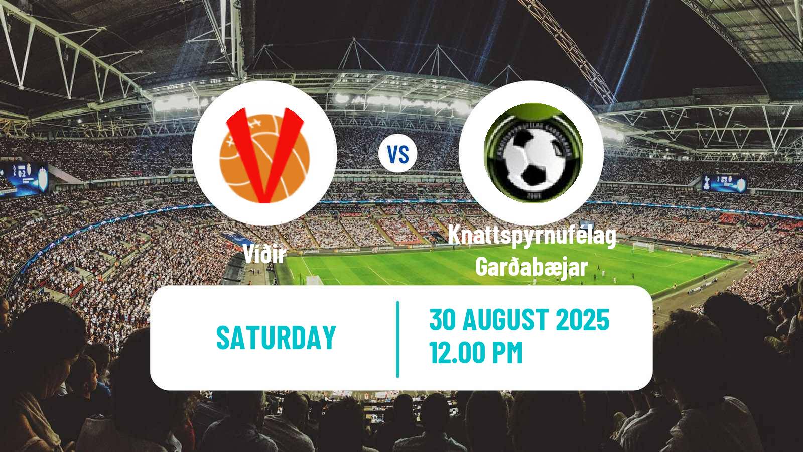 Football Icelandic Division 2 Víðir - Knattspyrnufélag Garðabæjar