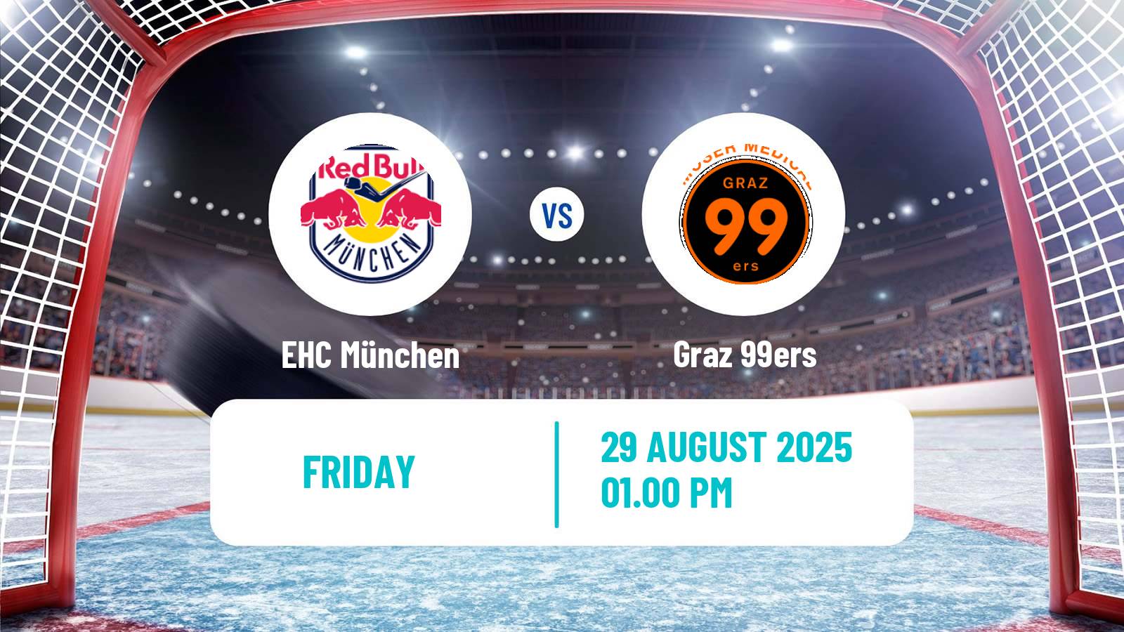 Hockey Club Friendly Ice Hockey EHC München - Graz 99ers