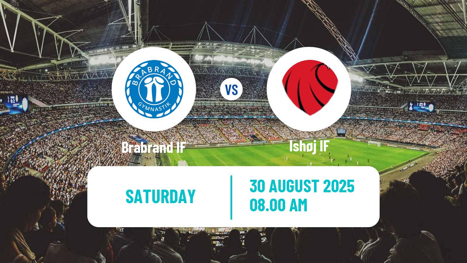 Football Danish 2 Division Brabrand - Ishøj IF