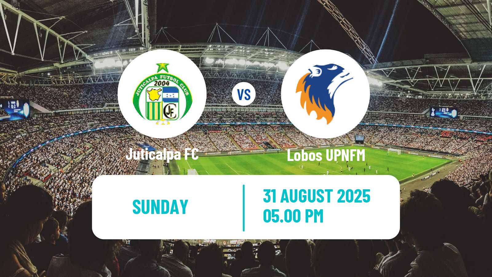 Football Honduras Liga Nacional Juticalpa - Lobos UPNFM