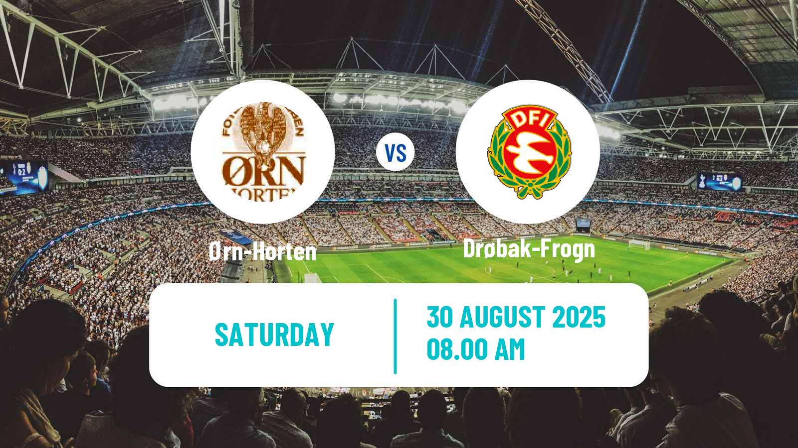 Football Norwegian Division 3 - Group 6 Ørn-Horten - Drøbak-Frogn