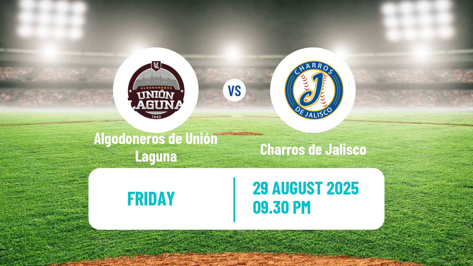 Baseball LMB Algodoneros de Unión Laguna - Charros de Jalisco