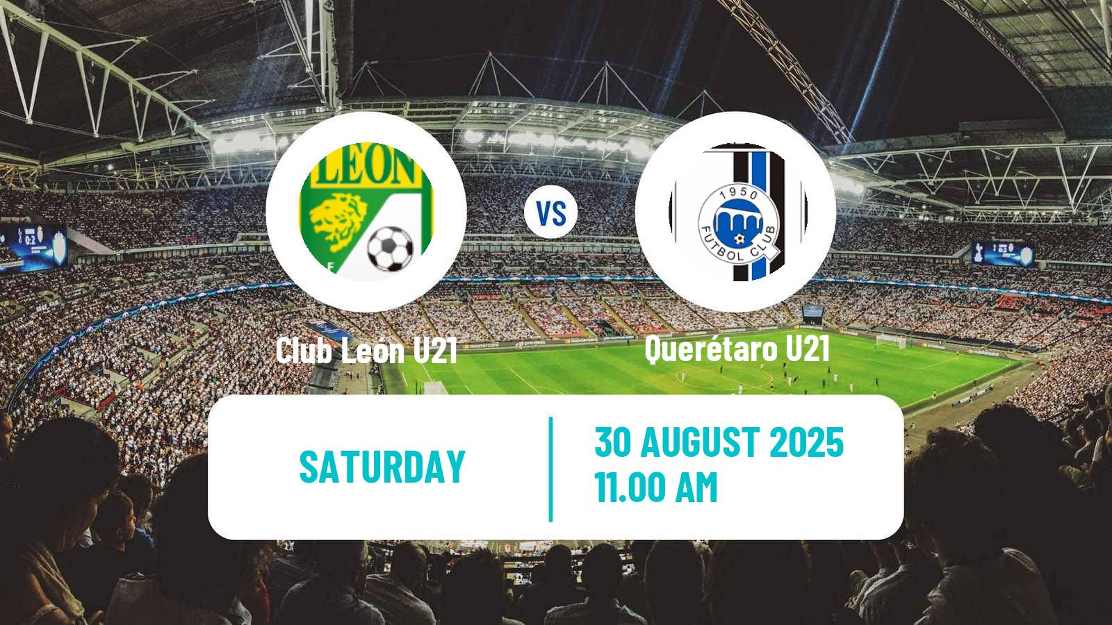 Football Mexican Liga MX U23 Club León U21 - Querétaro U21