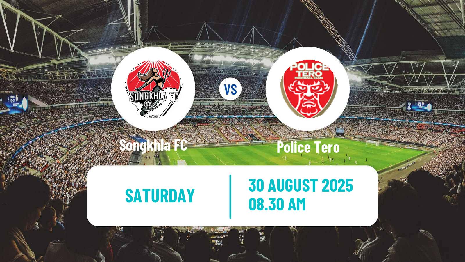 Football Thai League 2 Songkhla - Police Tero