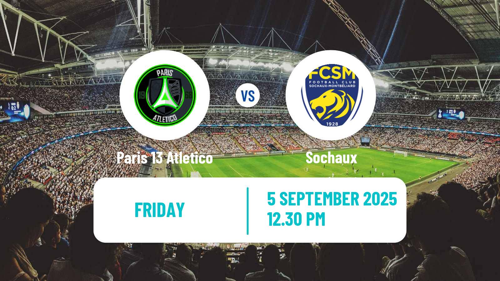Football French National League Paris 13 Atletico - Sochaux
