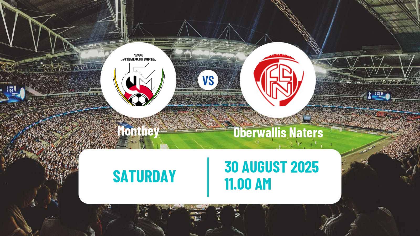 Football Swiss 1 Liga Classic Group 1 Monthey - Oberwallis Naters