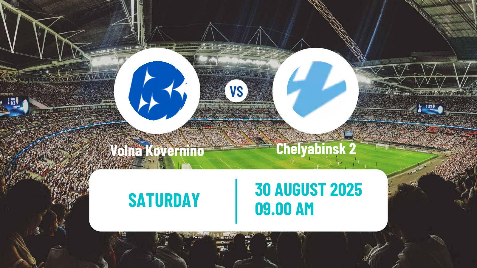 Football  FNL 2 Division B Group 4 Volna Kovernino - Chelyabinsk 2