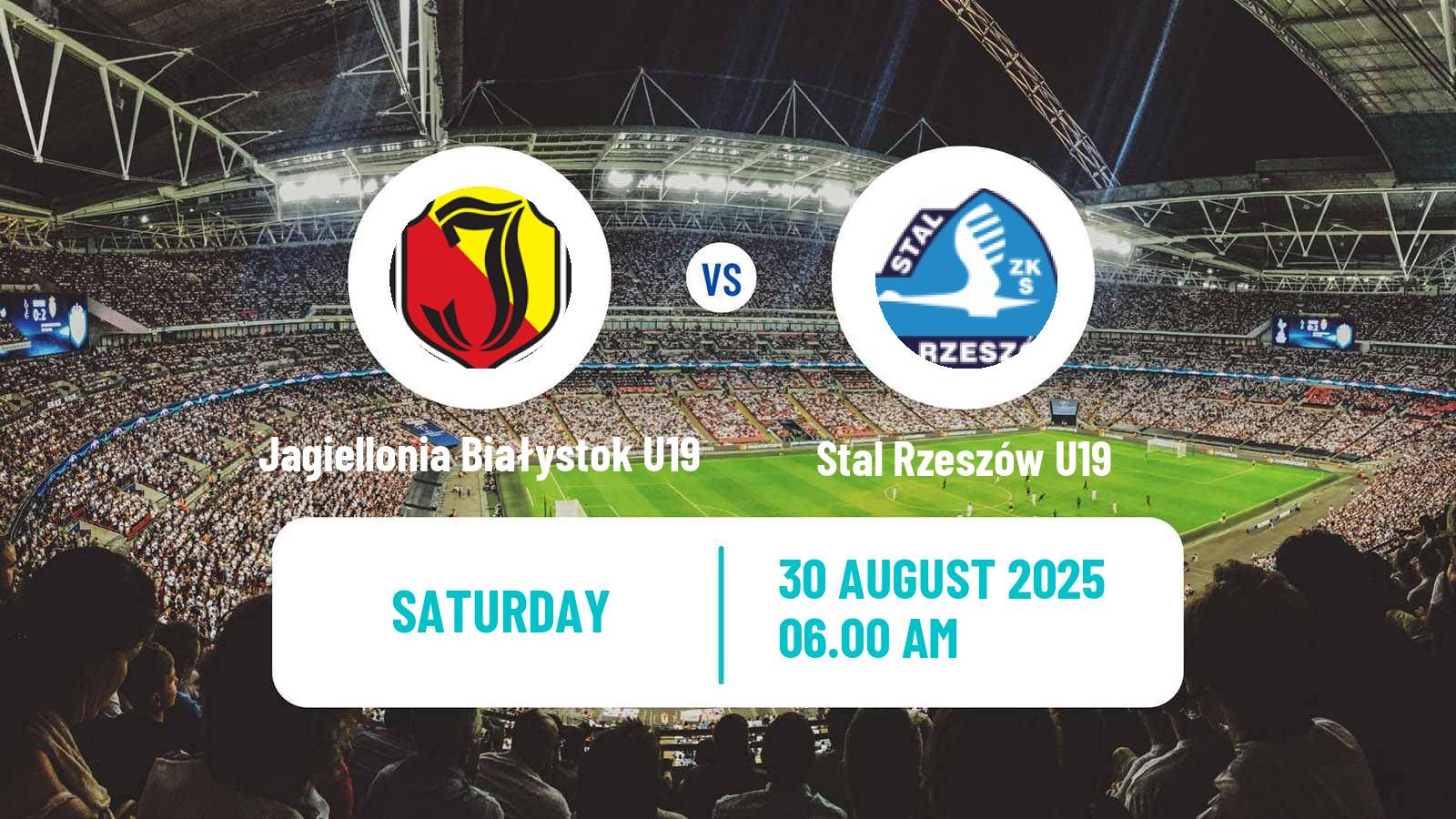 Football Polish Central Youth League Jagiellonia Białystok U19 - Stal Rzeszów U19