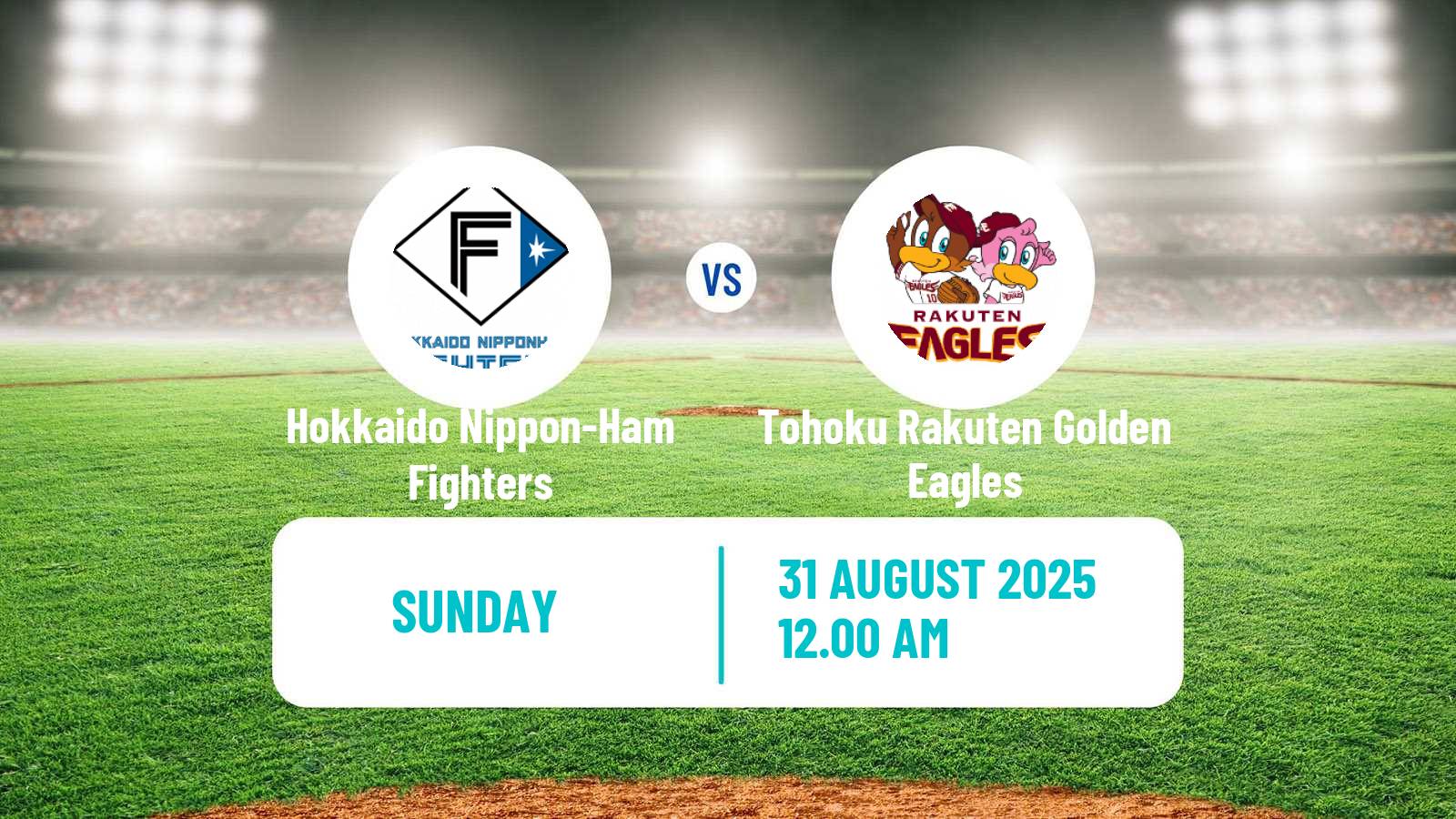 Baseball NPB Hokkaido Nippon-Ham Fighters - Tohoku Rakuten Golden Eagles