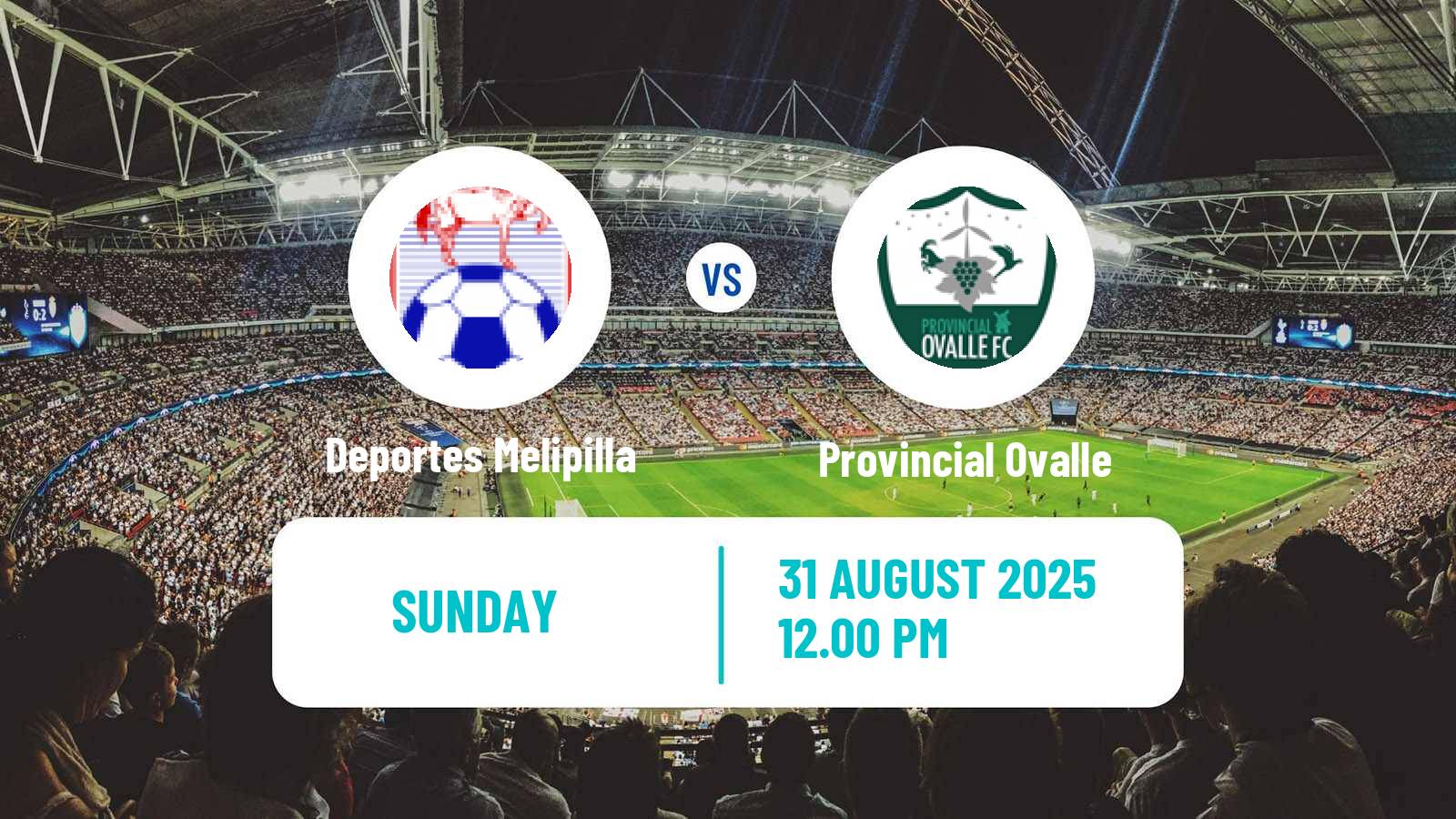 Football Chilean Segunda Division Deportes Melipilla - Provincial Ovalle