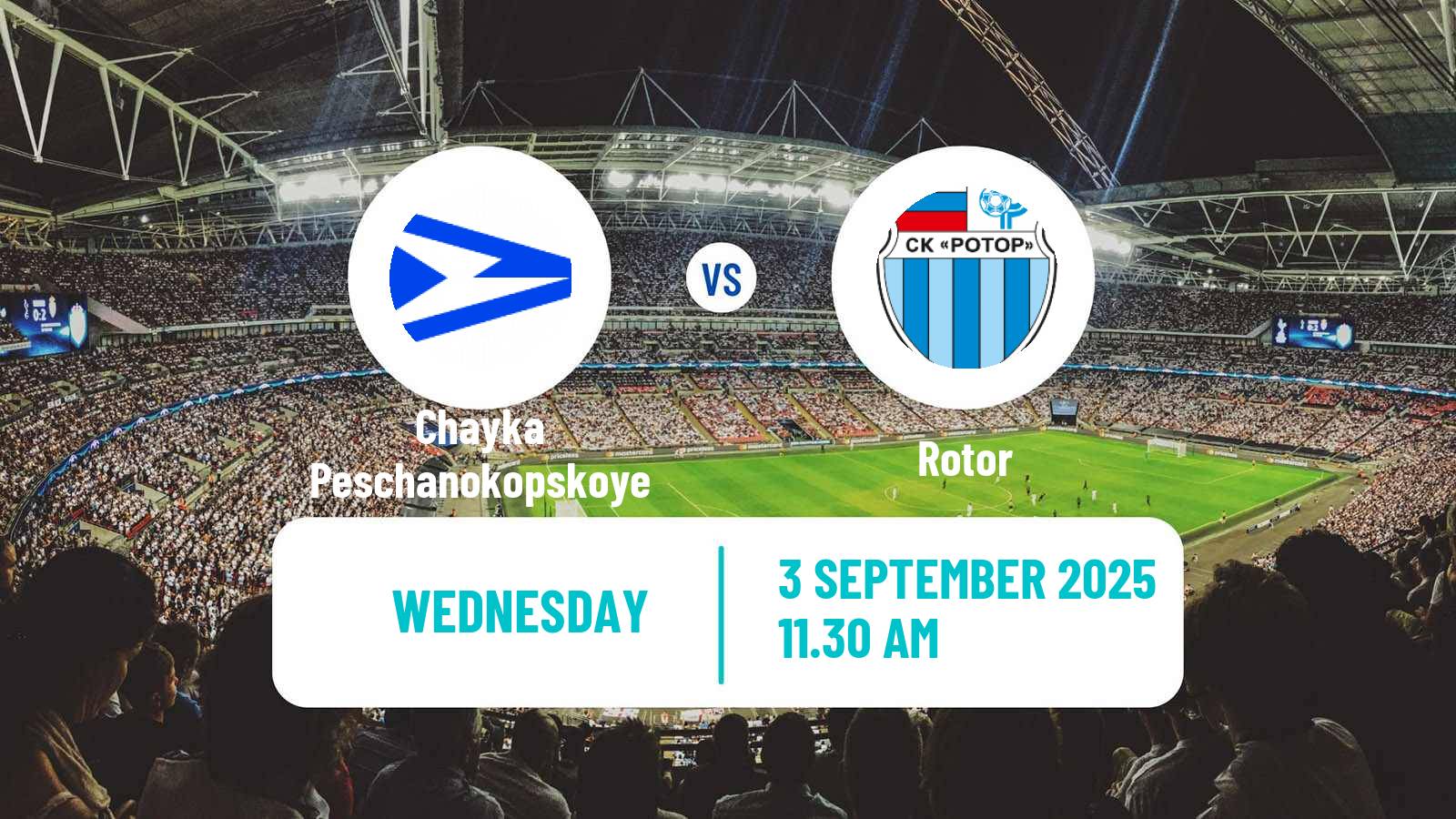 Football Russian FNL Chayka Peschanokopskoye - Rotor