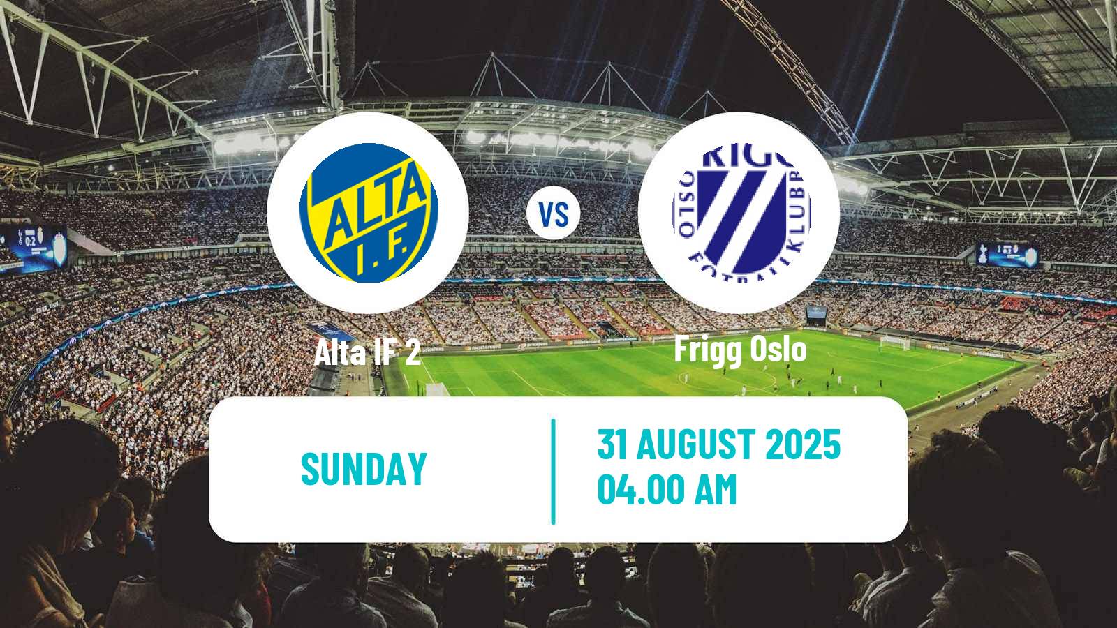 Football Norwegian Division 3 - Group 1 Alta 2 - Frigg Oslo