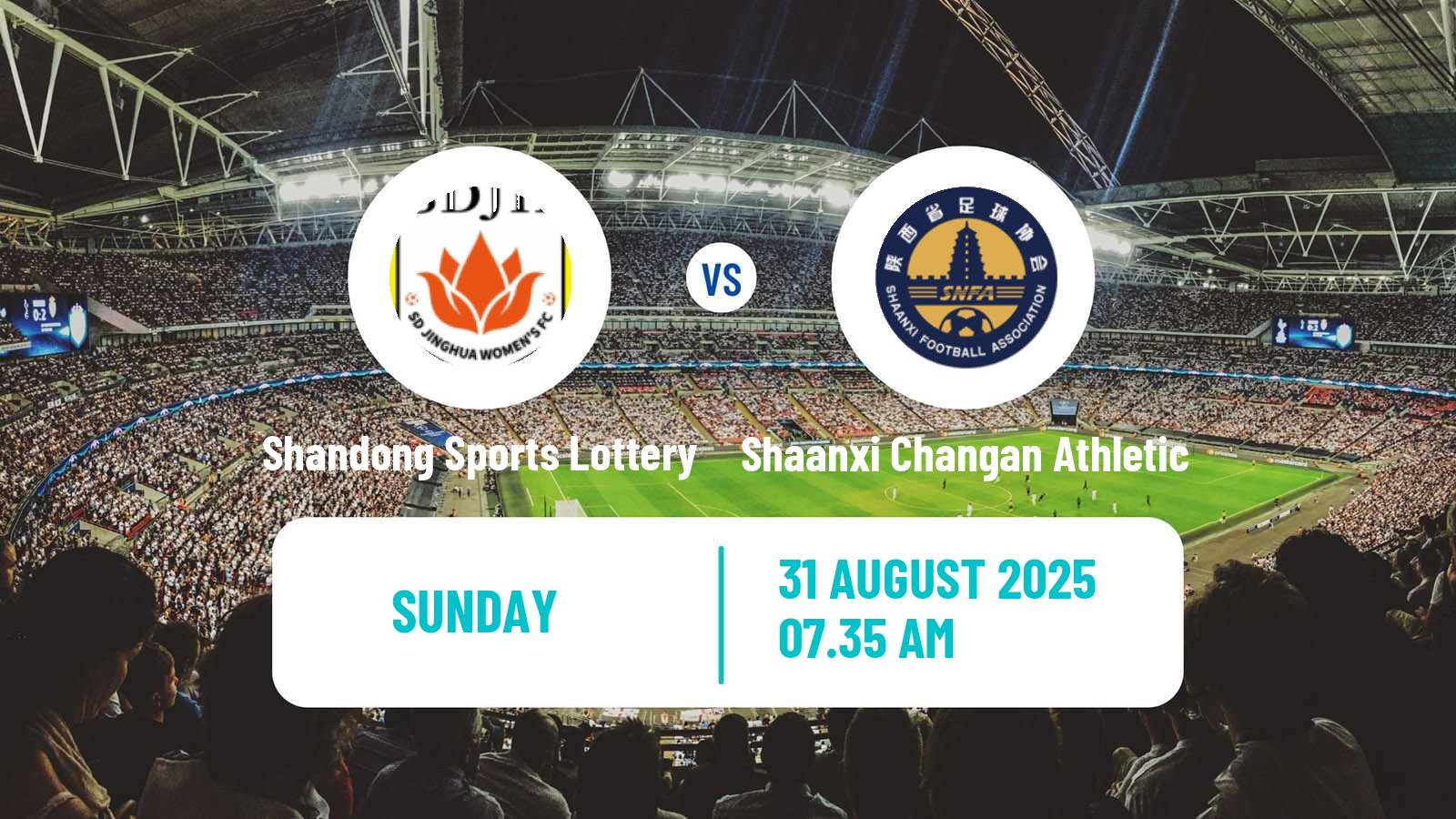 Football Chinese Super League Women Shandong Sports Lottery - Shaanxi Changan Athletic