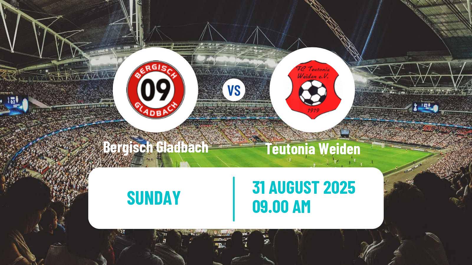 Football German Oberliga Mittelrhein Bergisch Gladbach - Teutonia Weiden