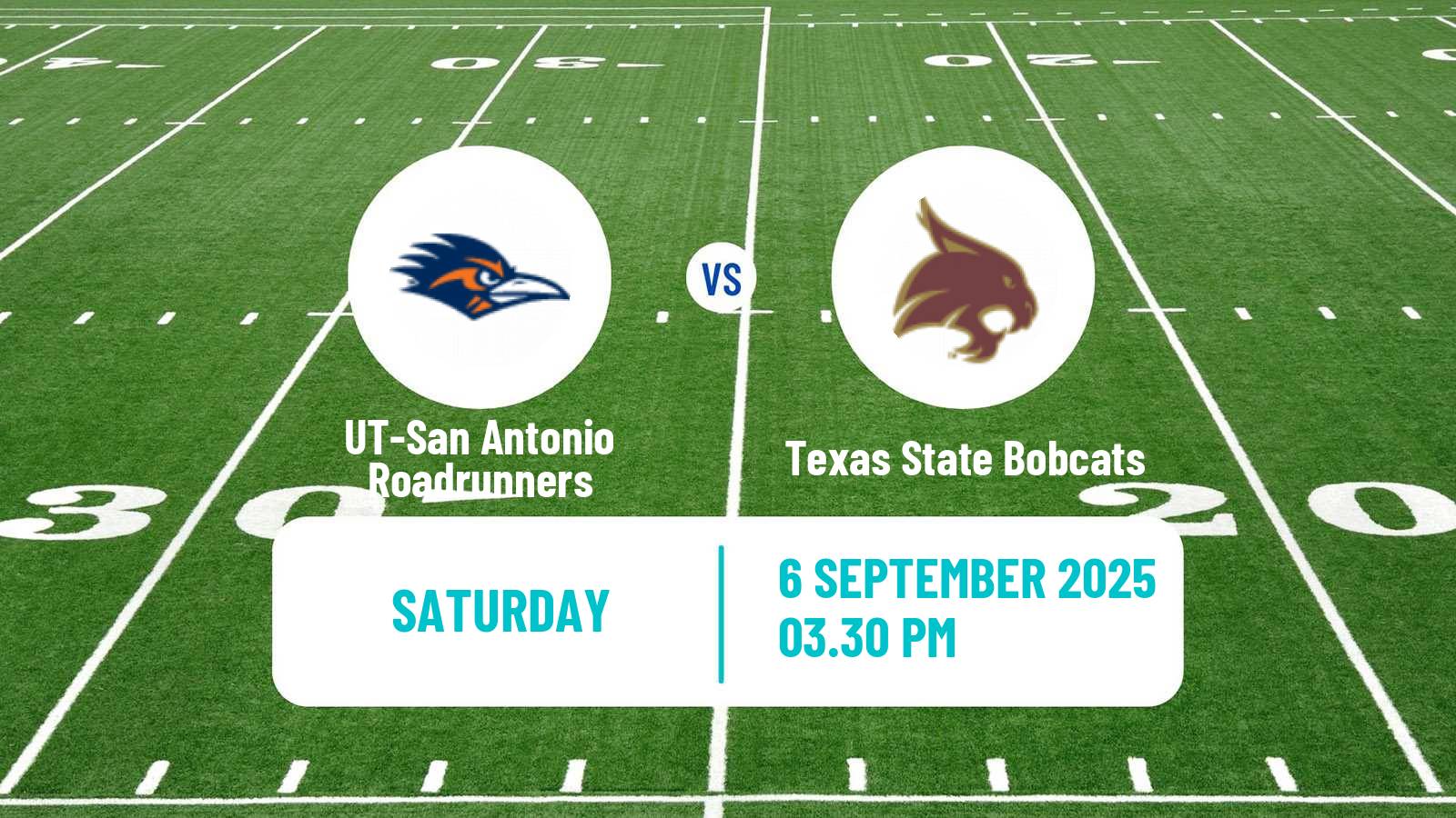 American football NCAA College Football UT-San Antonio Roadrunners - Texas State Bobcats
