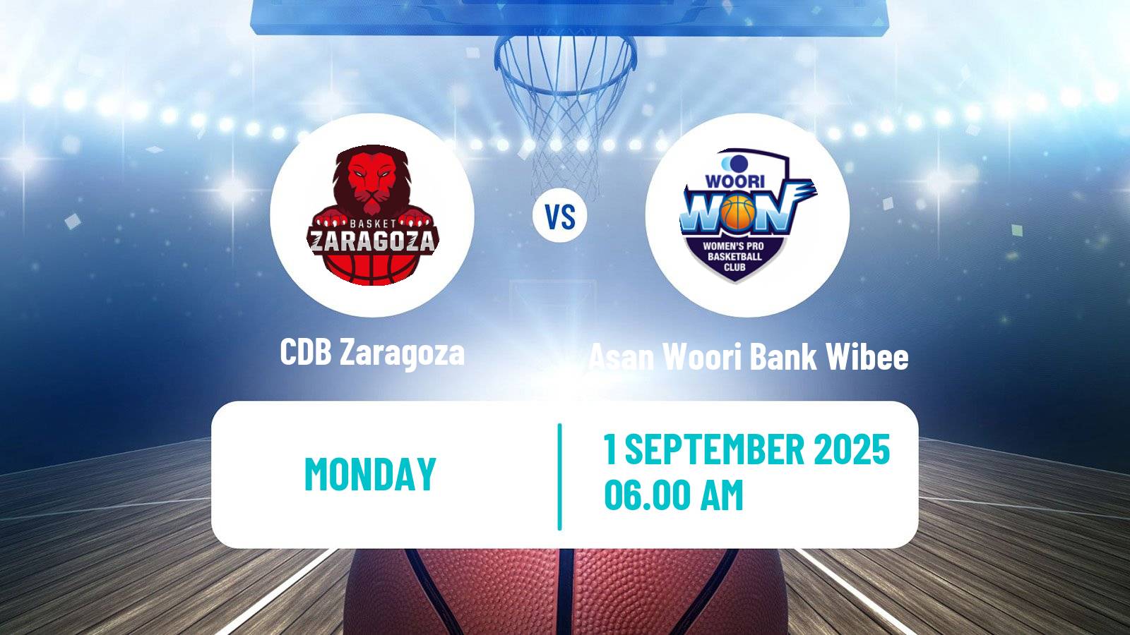 Basketball Club Friendly Basketball Women Zaragoza - Asan Woori Bank Wibee