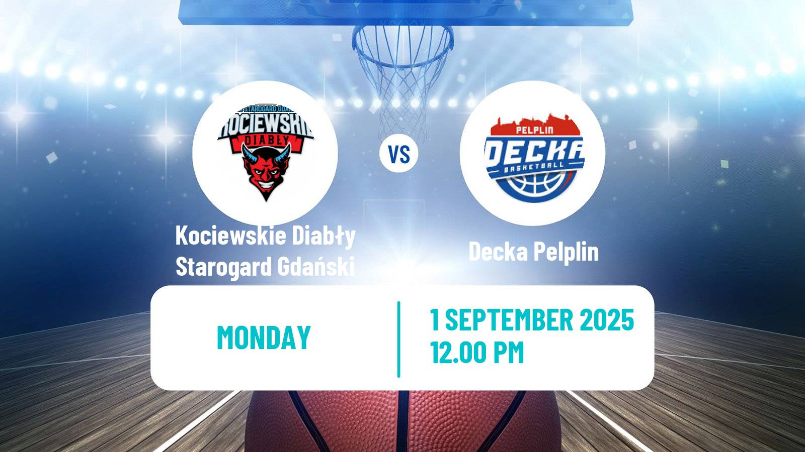 Basketball Club Friendly Basketball Kociewskie Diabły Starogard Gdański - Decka Pelplin