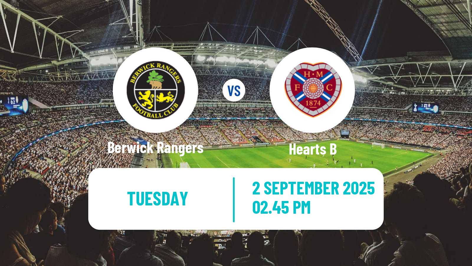 Football Scottish Lowland League Berwick Rangers - Hearts B