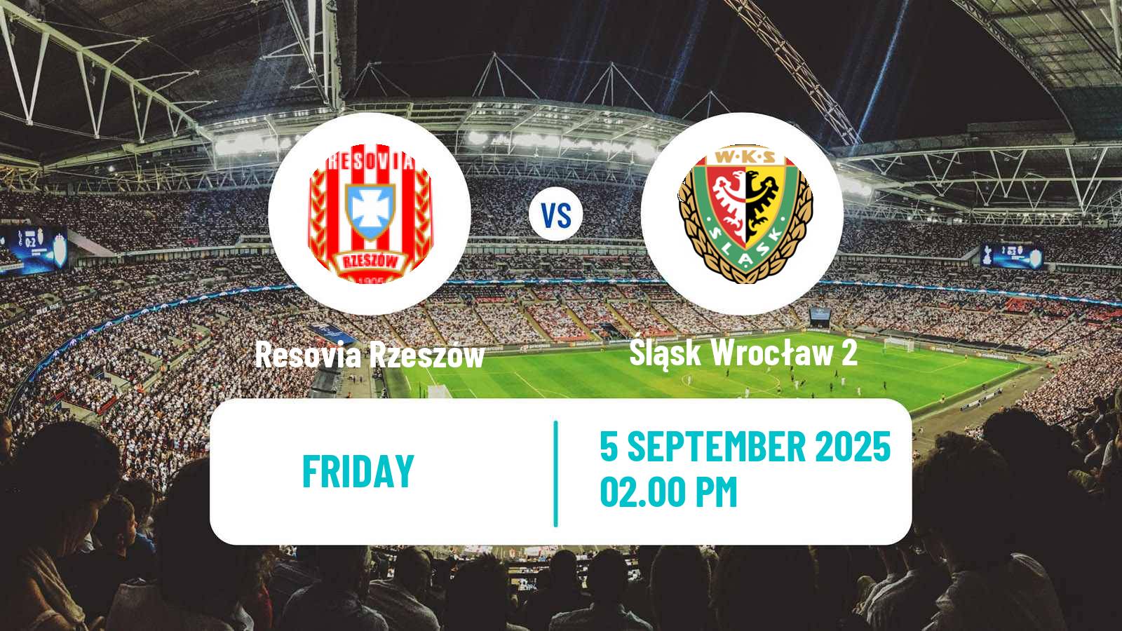 Football Polish Division 2 Resovia Rzeszów - Śląsk Wrocław 2