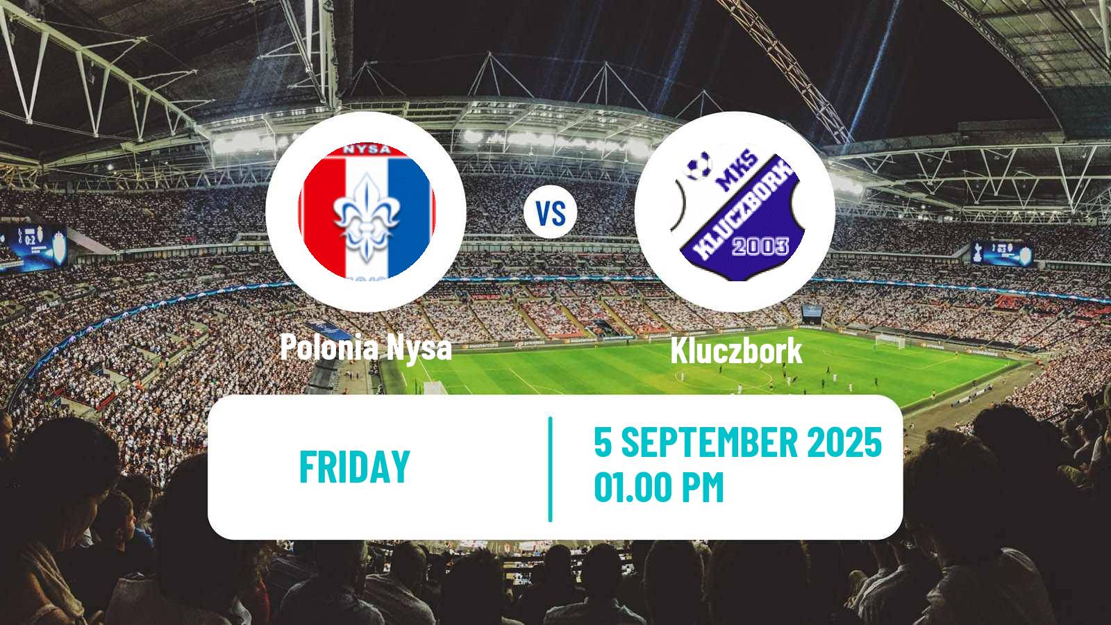 Football Polish Division 3 - Group III Polonia Nysa - Kluczbork