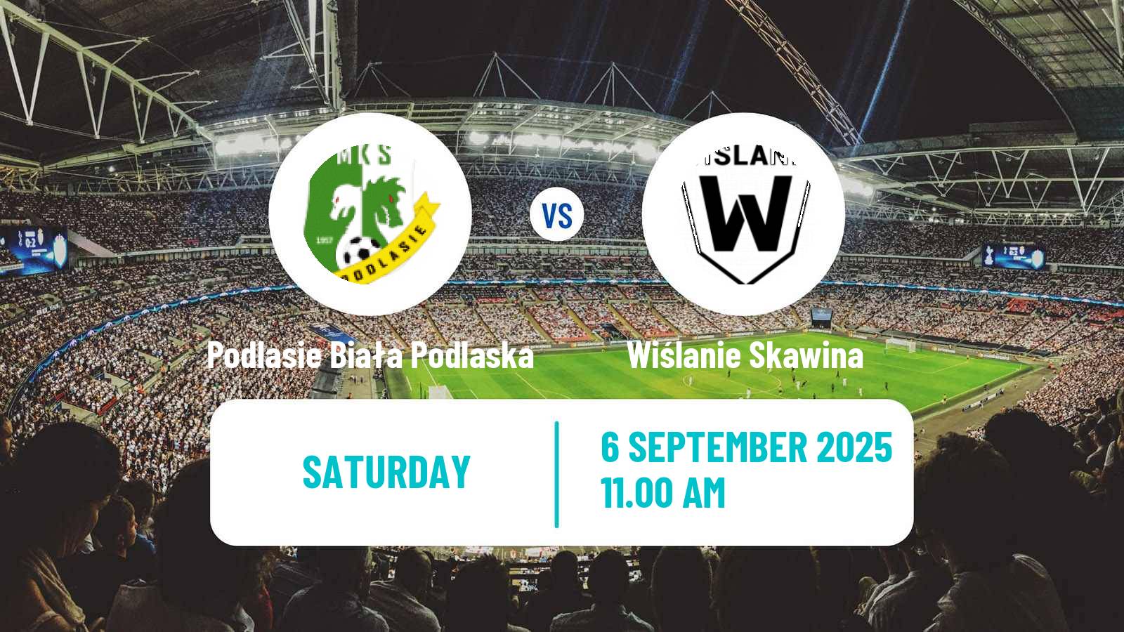 Football Polish Division 3 - Group IV Podlasie Biała Podlaska - Wiślanie Skawina