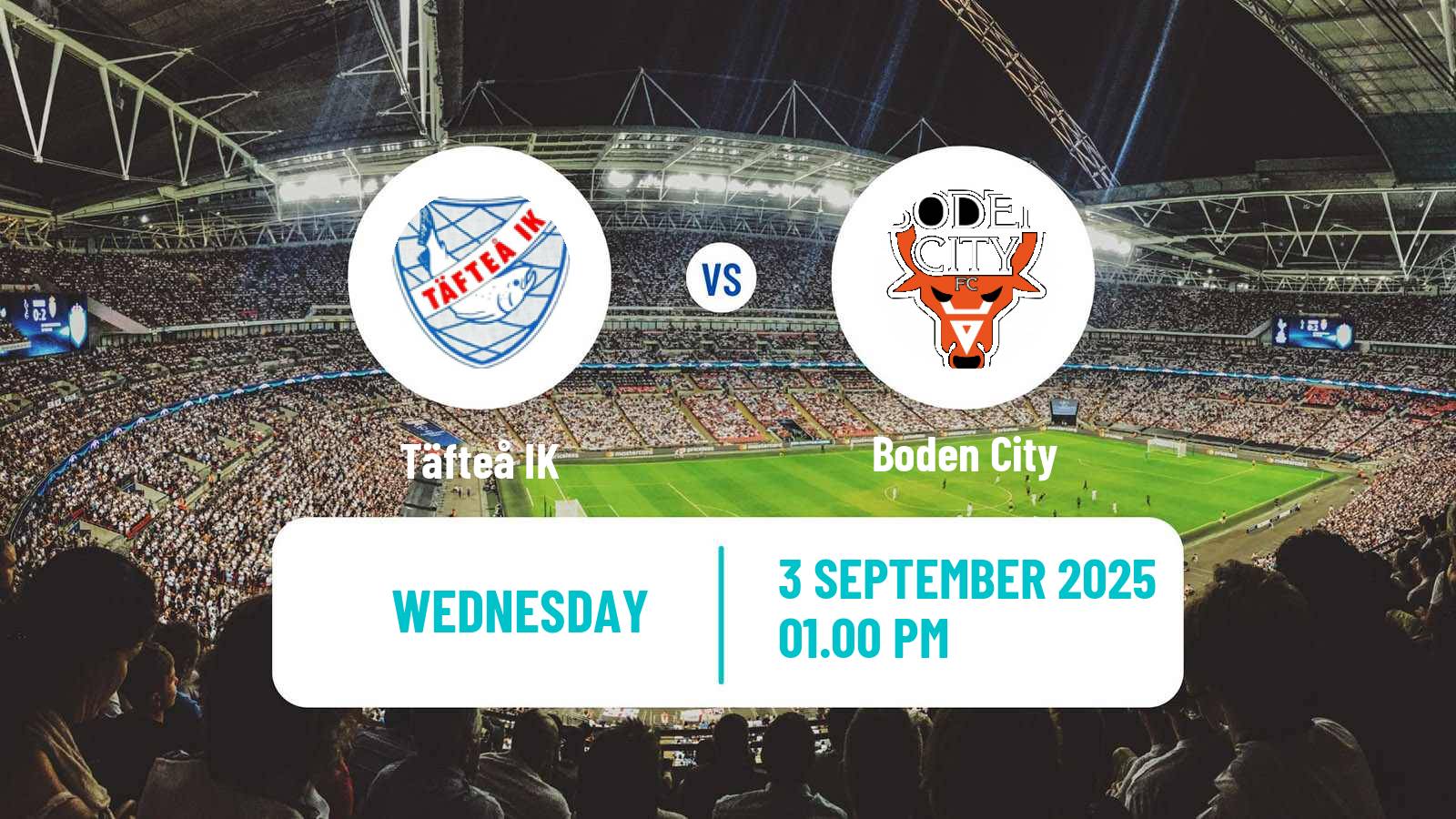 Football Swedish Division 2 - Norrland Täfteå - Boden City