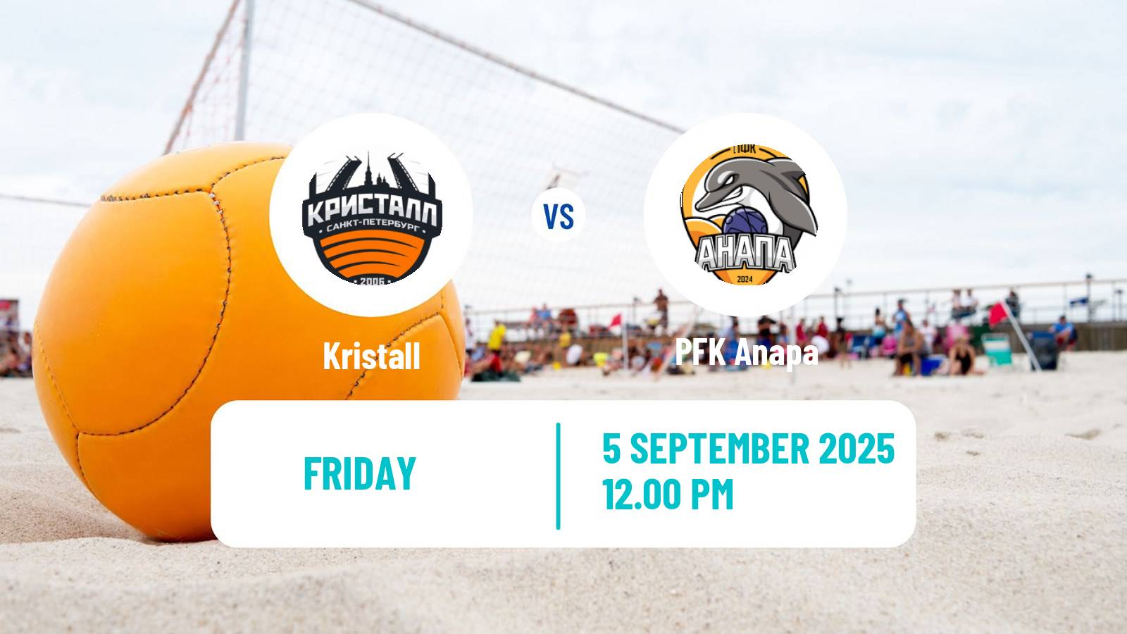 Beach soccer Superliga Kristall - Anapa