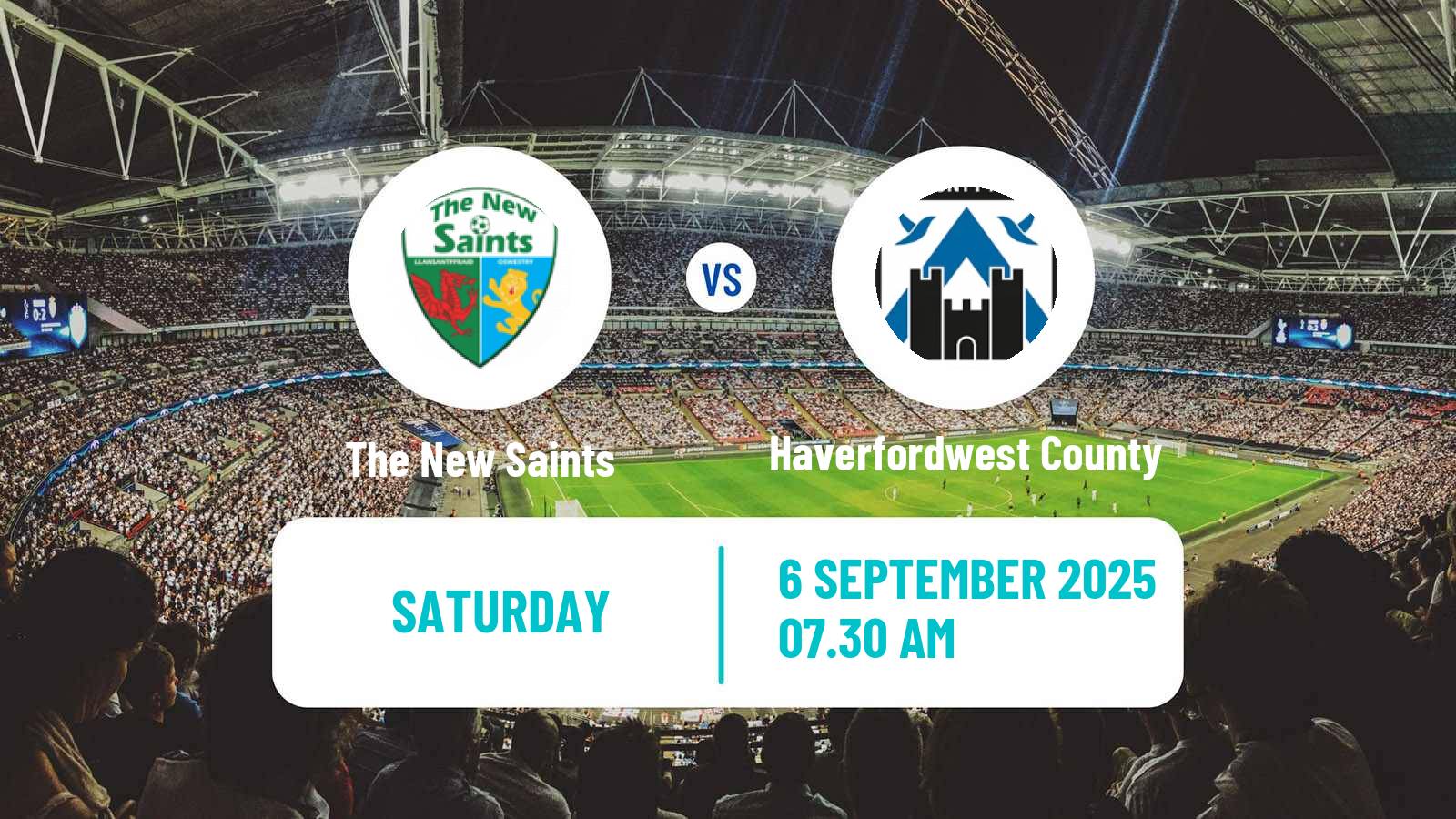 Football Welsh Cymru Premier The New Saints - Haverfordwest County