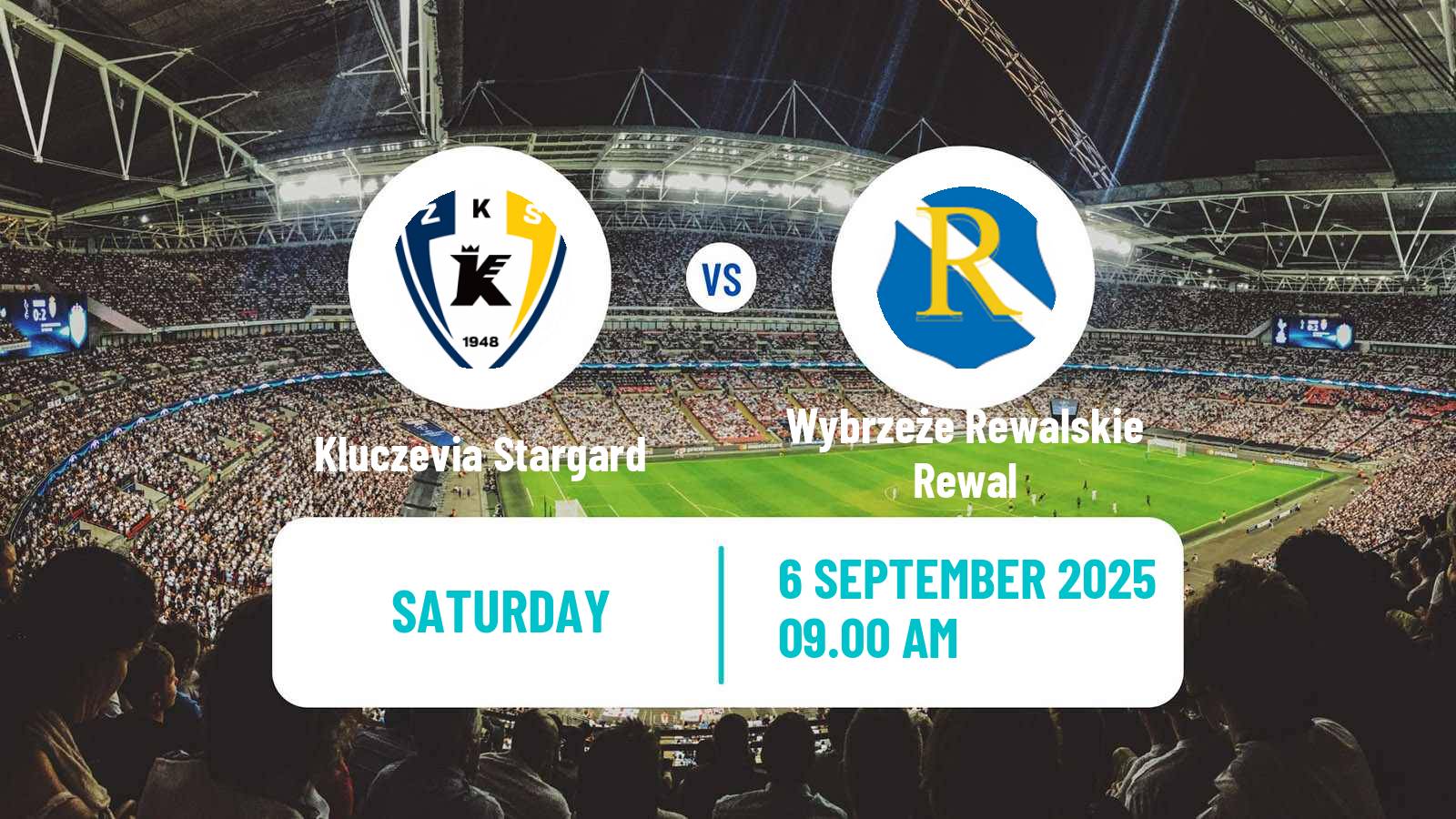 Football Polish Division 3 - Group II Kluczevia Stargard - Wybrzeże Rewalskie Rewal