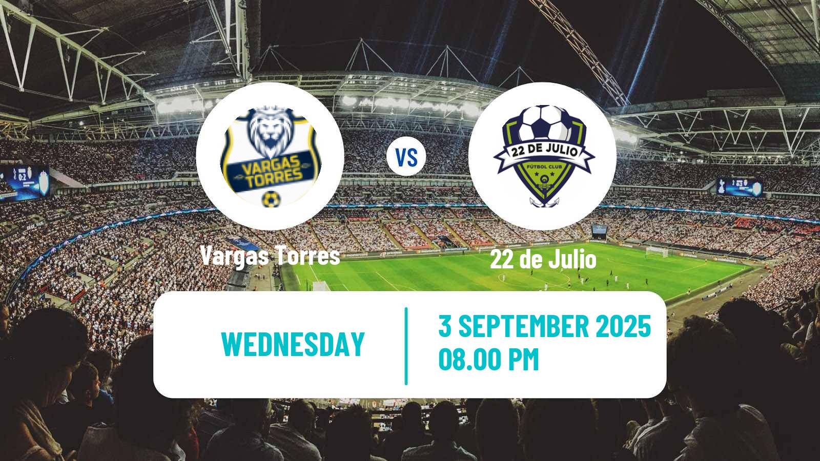 Football Ecuadorian Serie B Vargas Torres - 22 de Julio