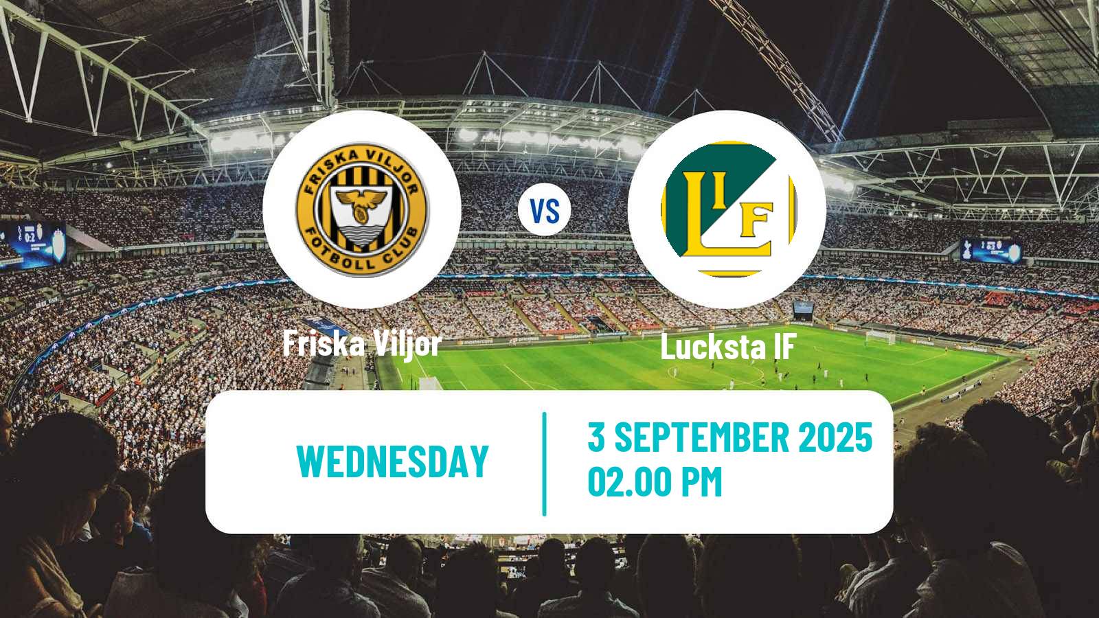Football Swedish Division 2 - Norrland Friska Viljor - Lucksta