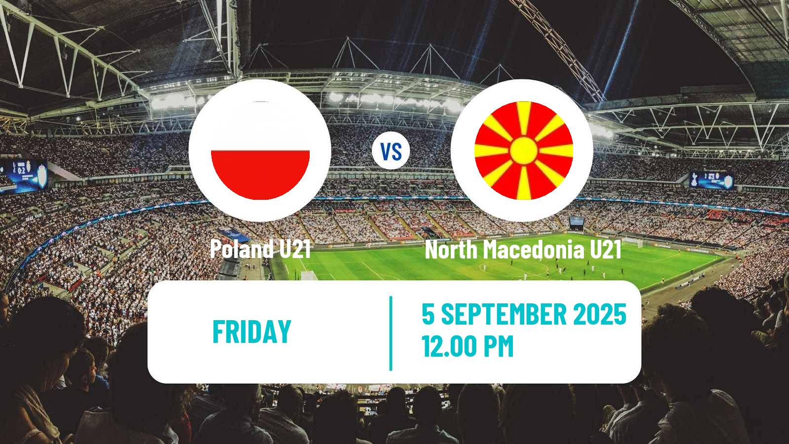 Football UEFA Euro U21 Poland U21 - North Macedonia U21