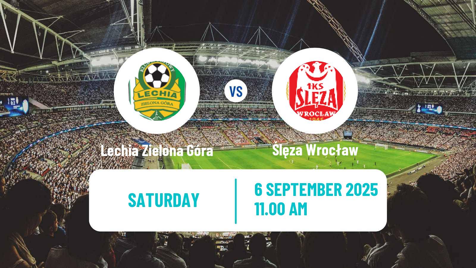 Football Polish Division 3 - Group III Lechia Zielona Góra - Ślęza Wrocław