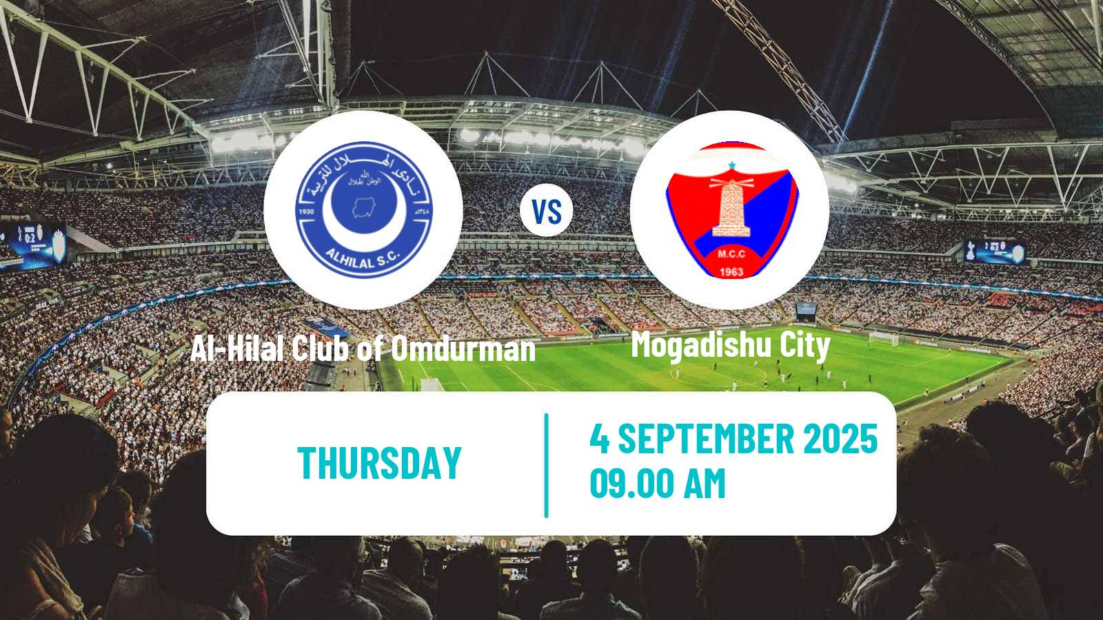 Football CECAFA Clubs Cup Al-Hilal Club of Omdurman - Mogadishu City