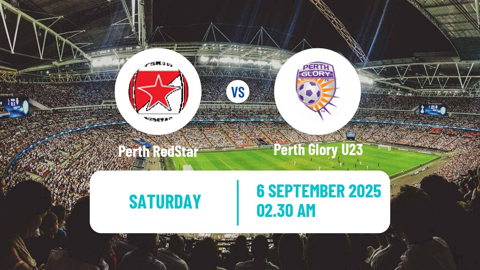 Football Australian NPL Western Australia Perth RedStar - Perth Glory U23