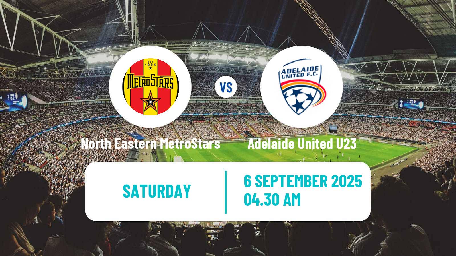 Football Australian NPL South Australian North Eastern MetroStars - Adelaide United U23