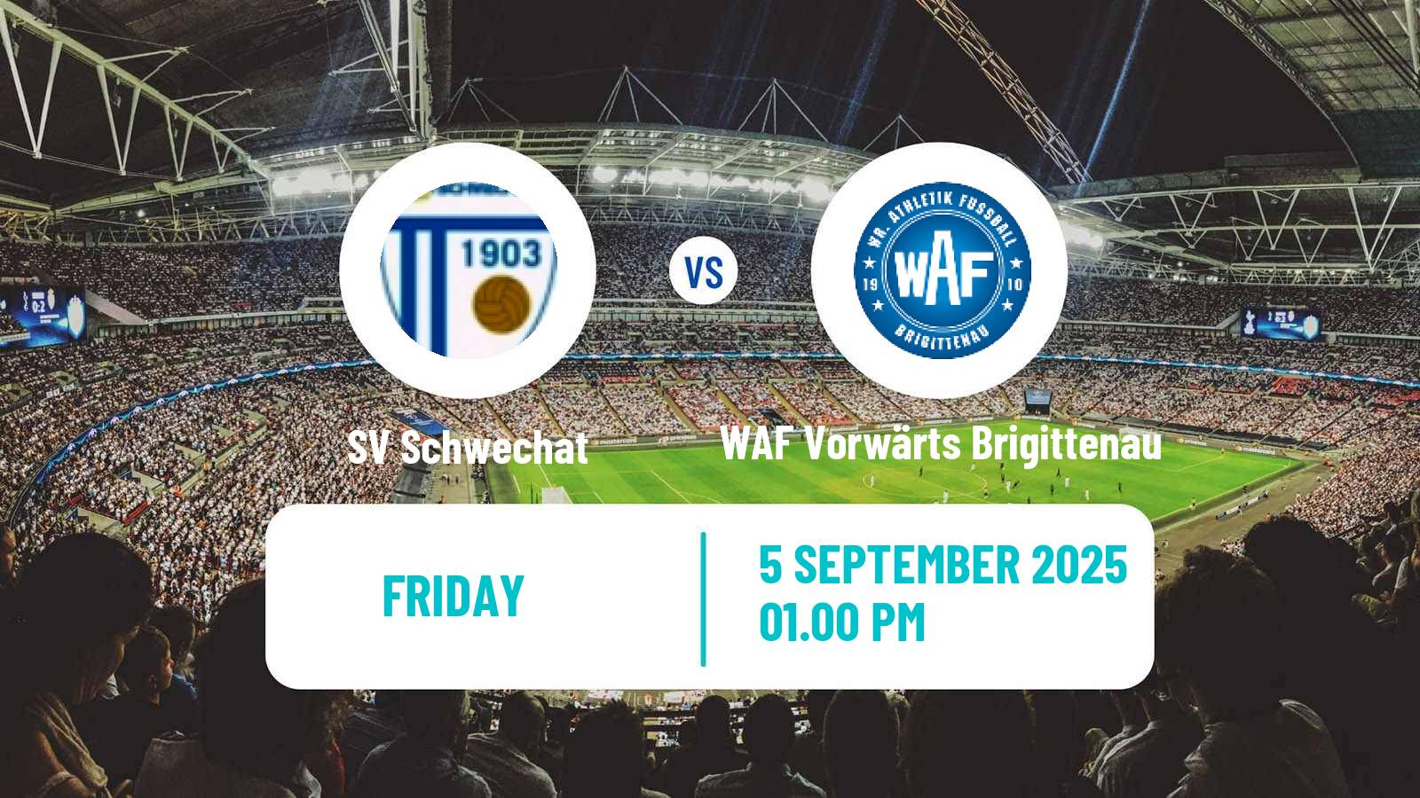 Football Austrian Landesliga Wien Schwechat - WAF Vorwärts Brigittenau